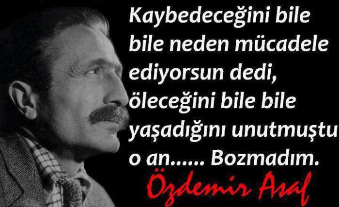 Yaşatılan Sözler Kaybedeceğini Bile Bile Neden Mücadele Ediyorsun